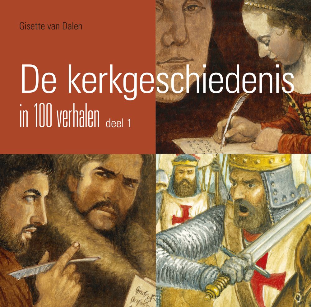 De kerkgeschiedenis in 100 verhalen, deel 1